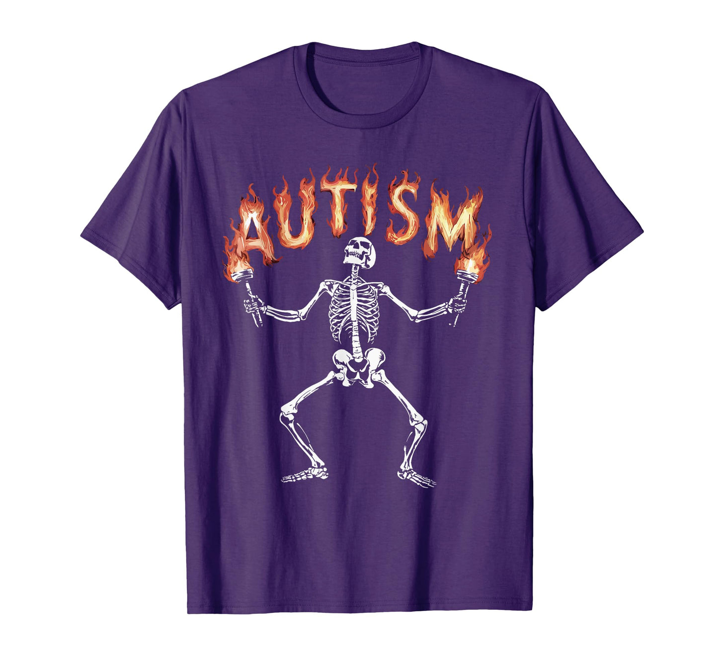 Autism Skeleton Meme Funny Fire Skeleton Flaming Torches T-Shirt