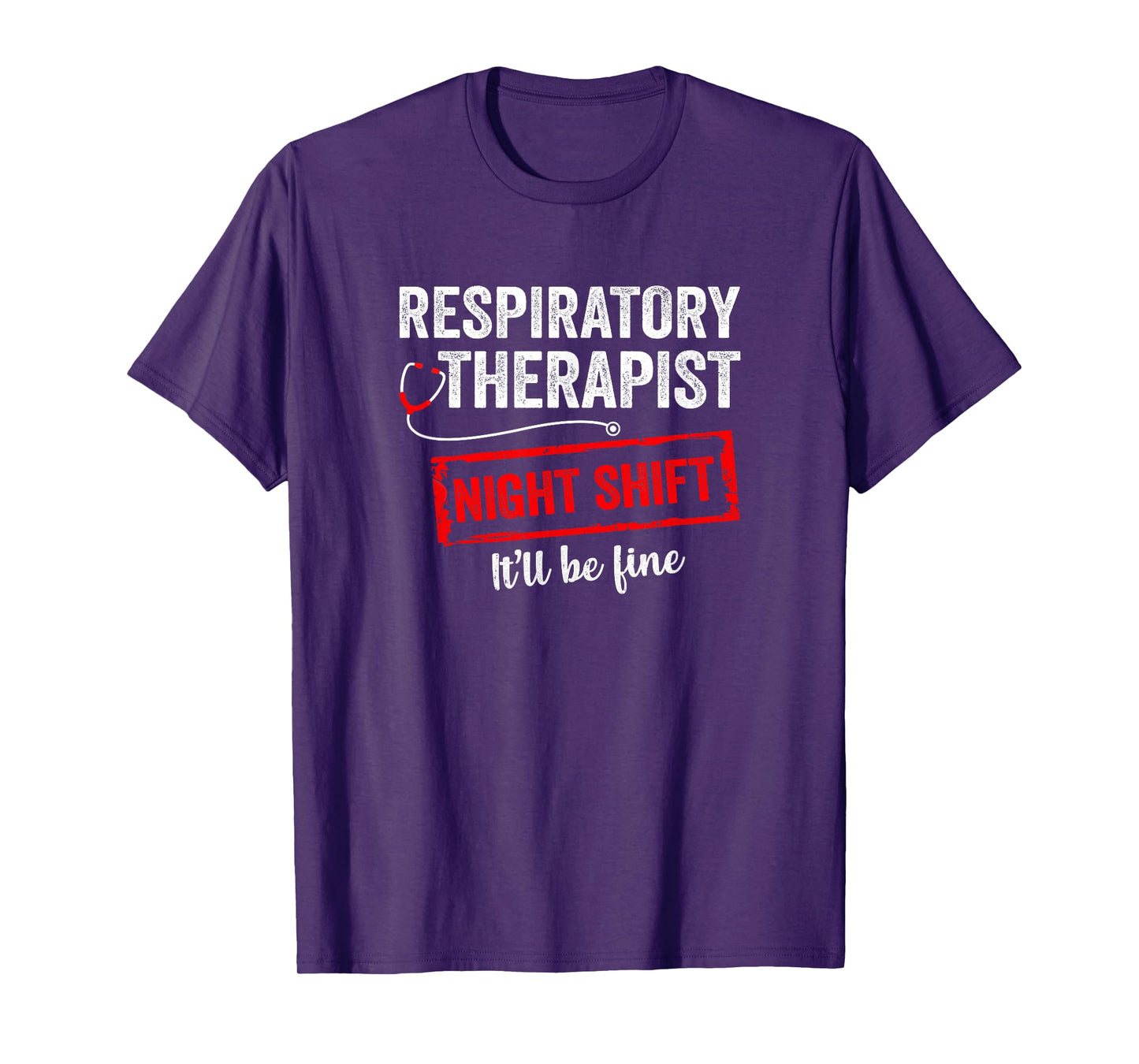 Funny Night Shift Respiratory Therapist For Men Women T-Shirt