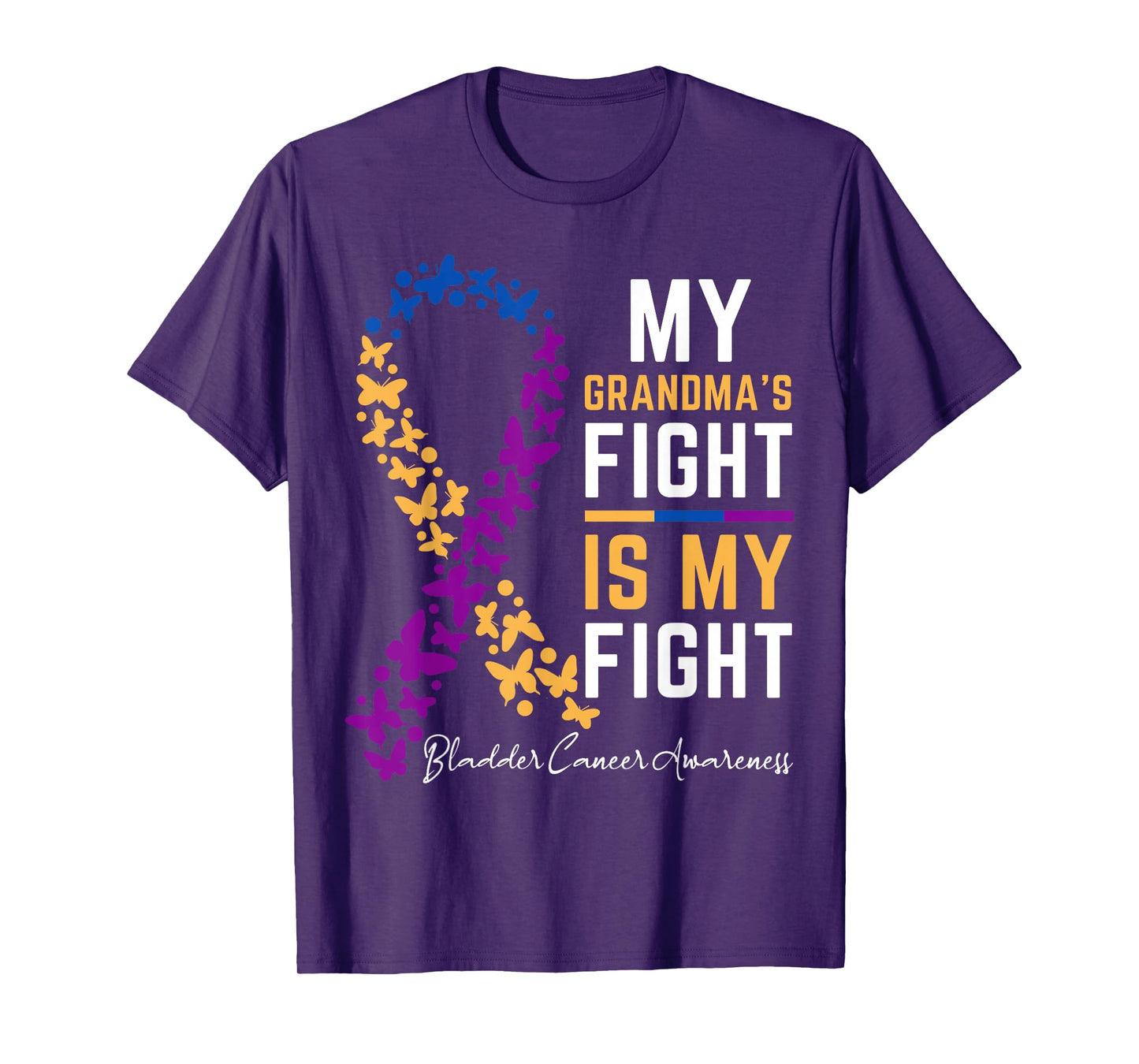 My GrandMa's Fight is My Fight Cute Bladder cancer awareness T-Shirt