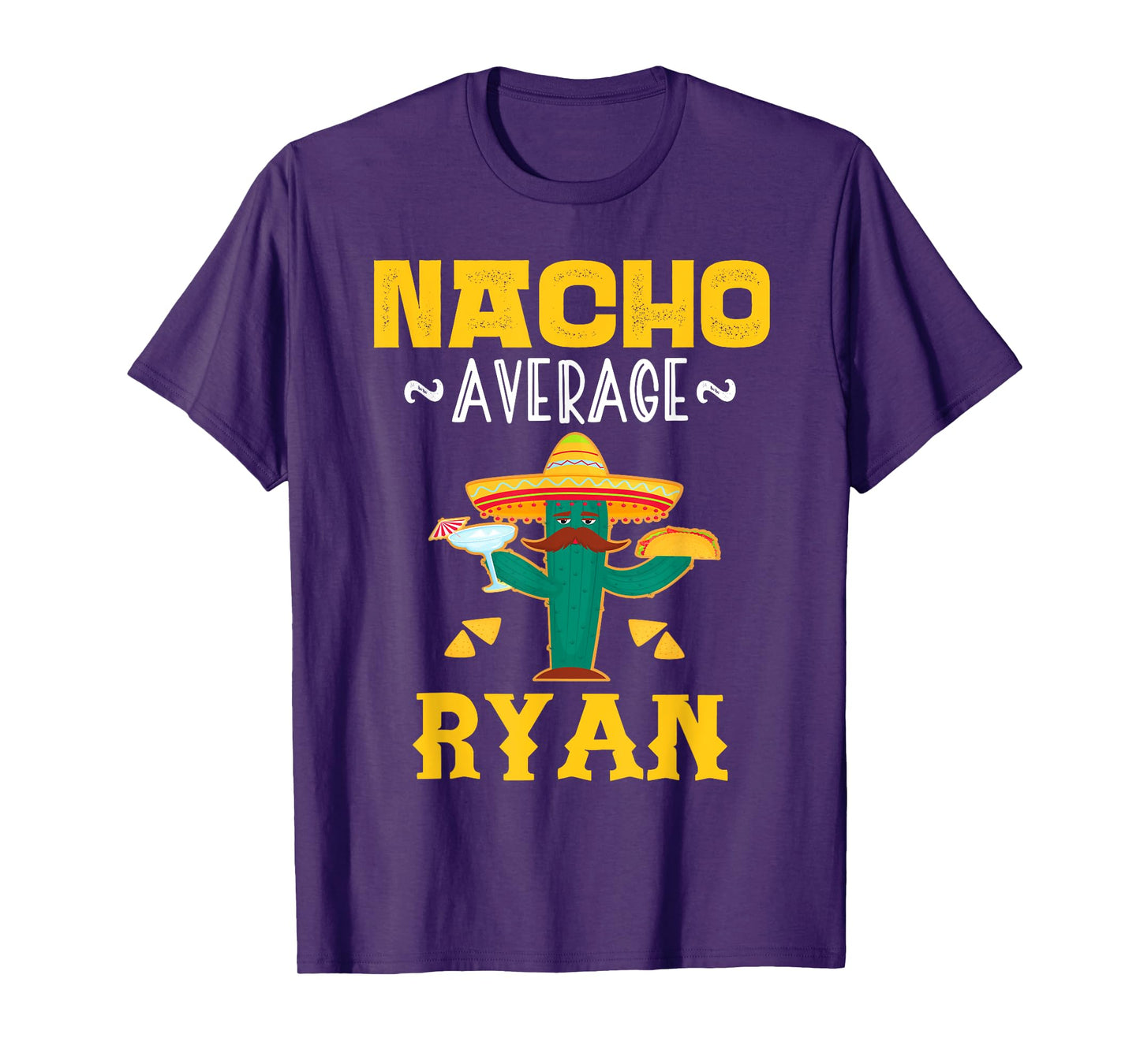 Nacho Average RYAN Custom Name Cinco De Mayo Sombrero T-Shirt