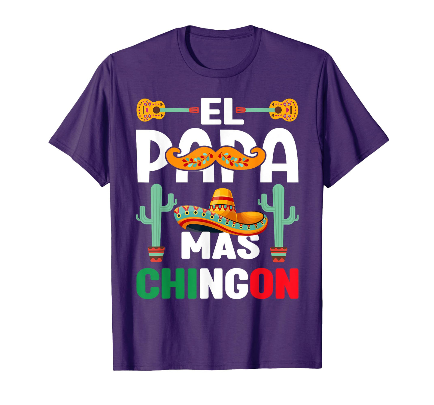 Cinco De Mayo El Papa Mas Chingon Mexican Fiesta T-Shirt
