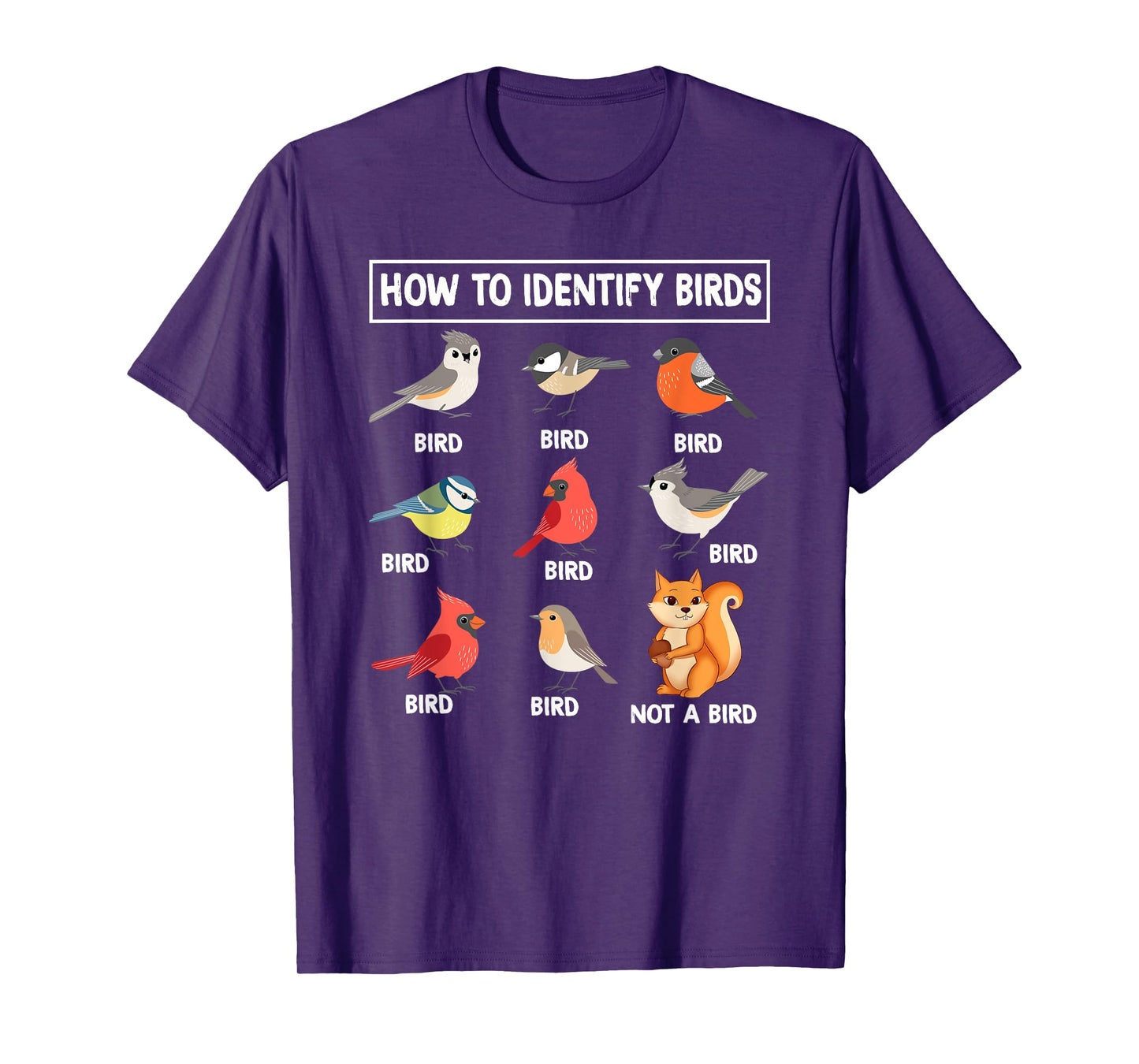 How to Identify Birds Birdwatcher Nature Lovers Funny Bird T-Shirt