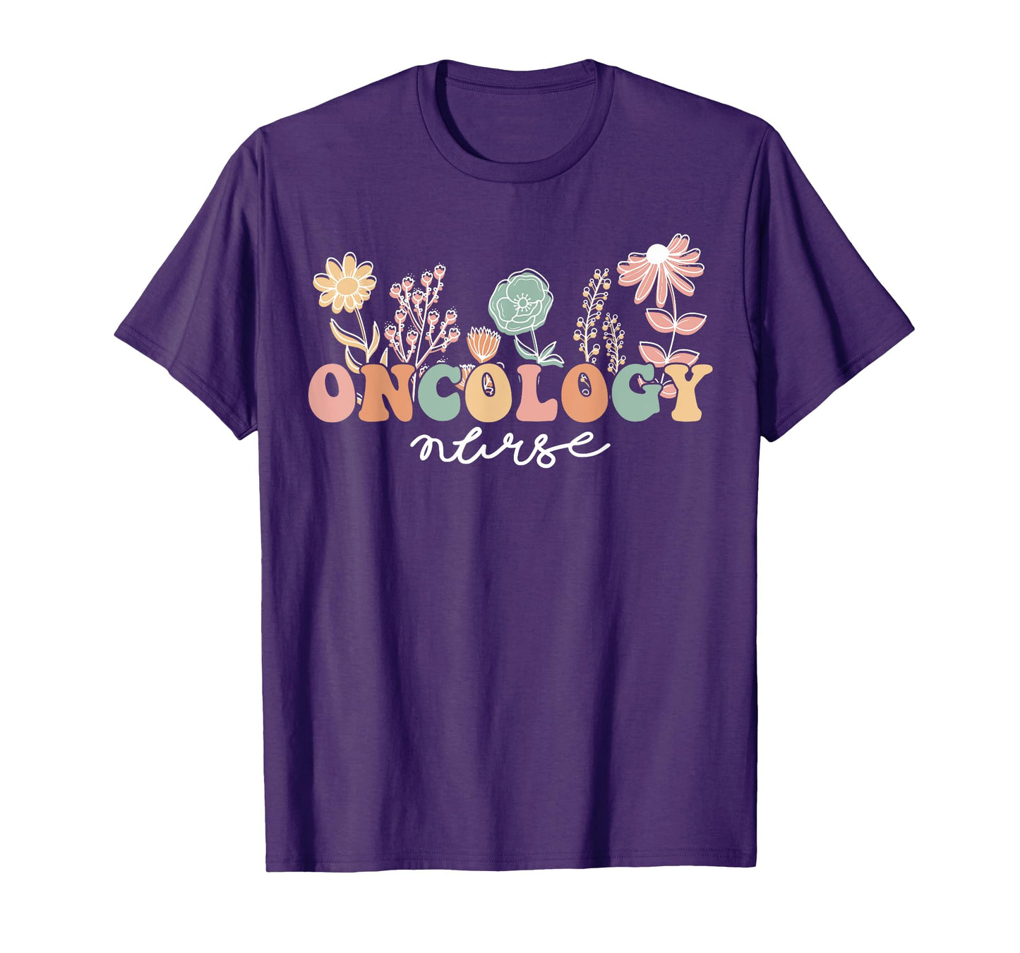 Oncology Nurse Oncologist Nursing Nursing Appreciation T-Shirt
