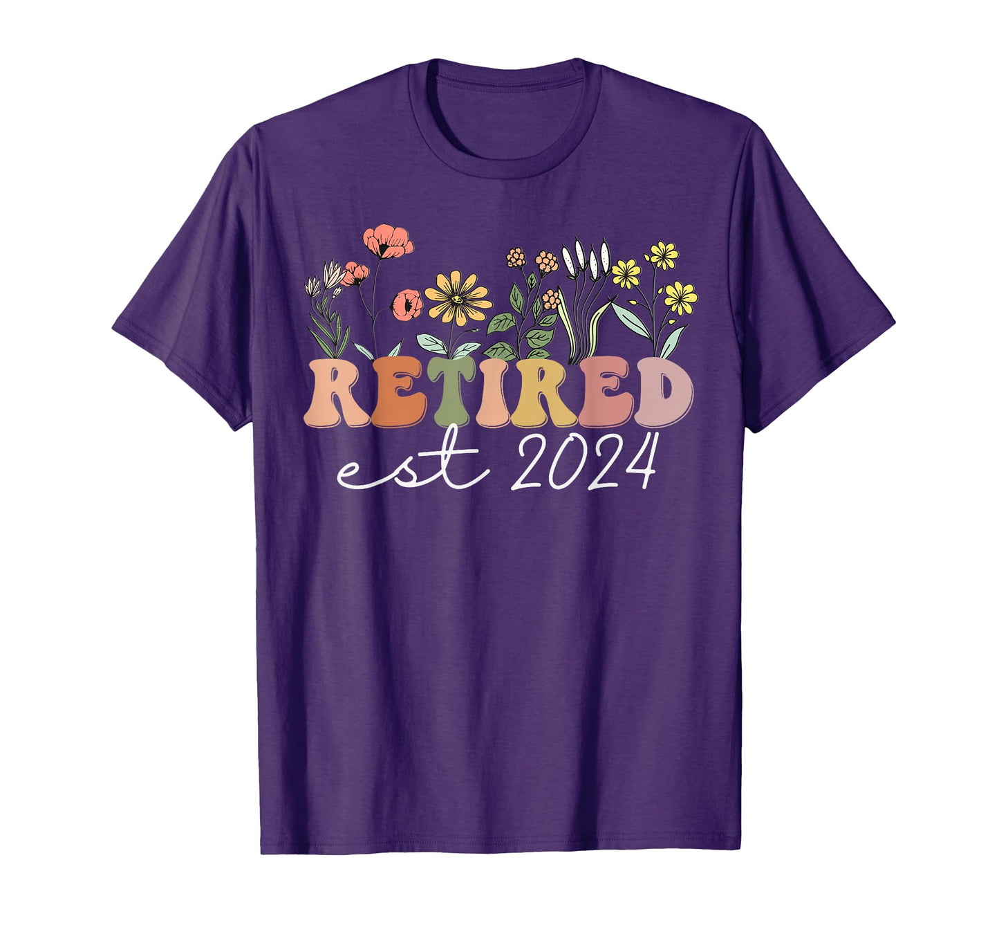Retired 2024 Funny Retirement Tees For Women 2024 Wildflower T-Shirt