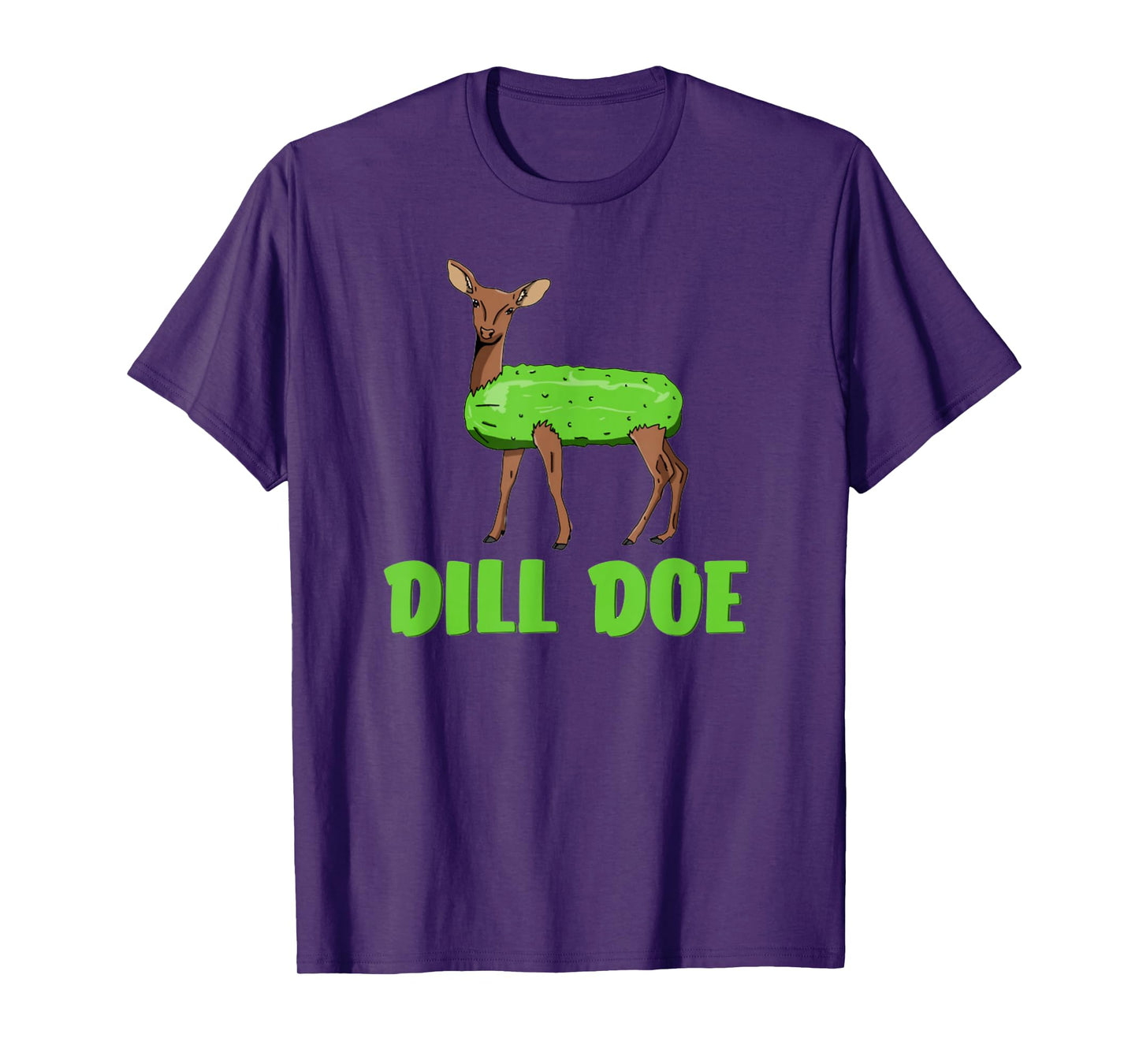 Dill Doe Funny Adult Humor Funny Nature Deer Redneck T-Shirt