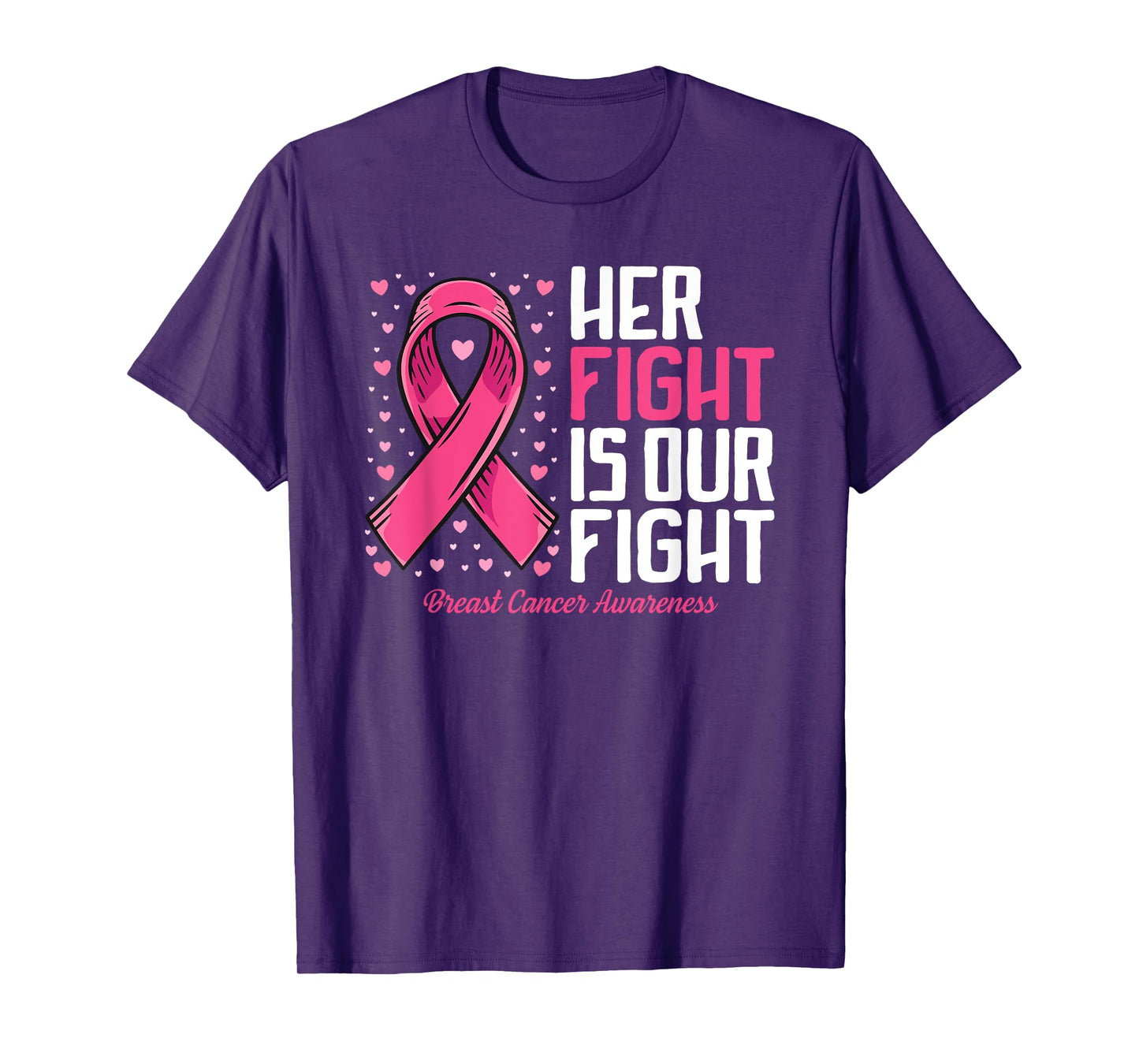 Breast Cancer Her Fight is Our Fight Breast Cancer Awareness T-Shirt