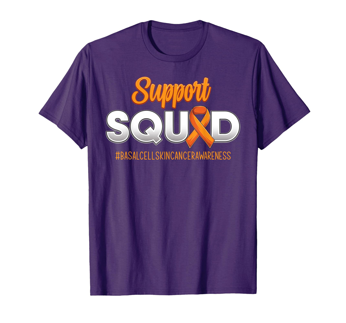 Support Squad Basal Cell Skin Cancer Awareness For Men Women T-Shirt