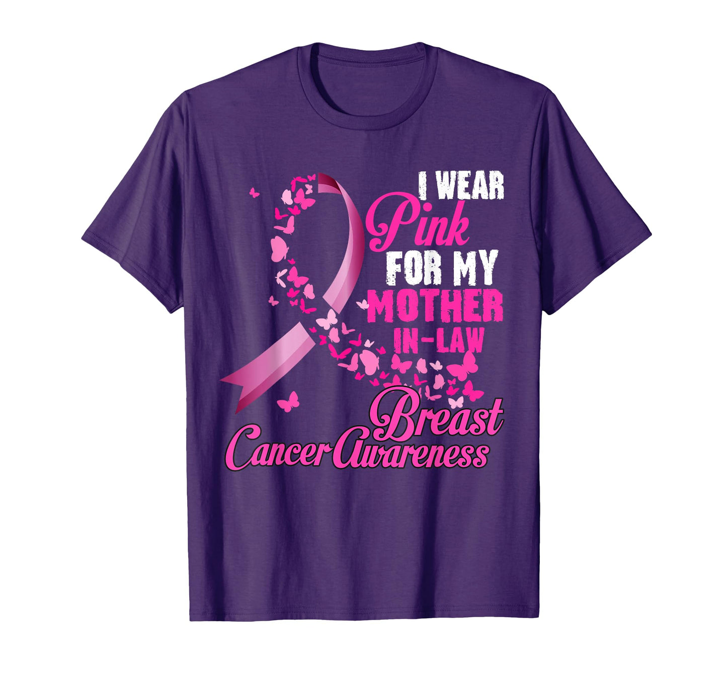 I Wear Pink For My Mother-In-Law Breast Cancer Awareness Tee T-Shirt