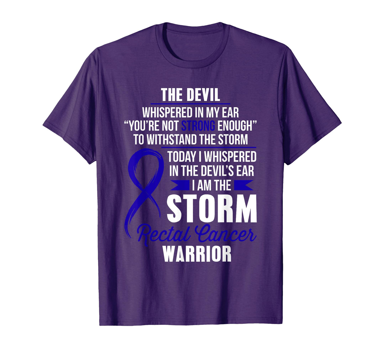 Rectal Cancer Warrior - I am the Storm T-Shirt T-Shirt