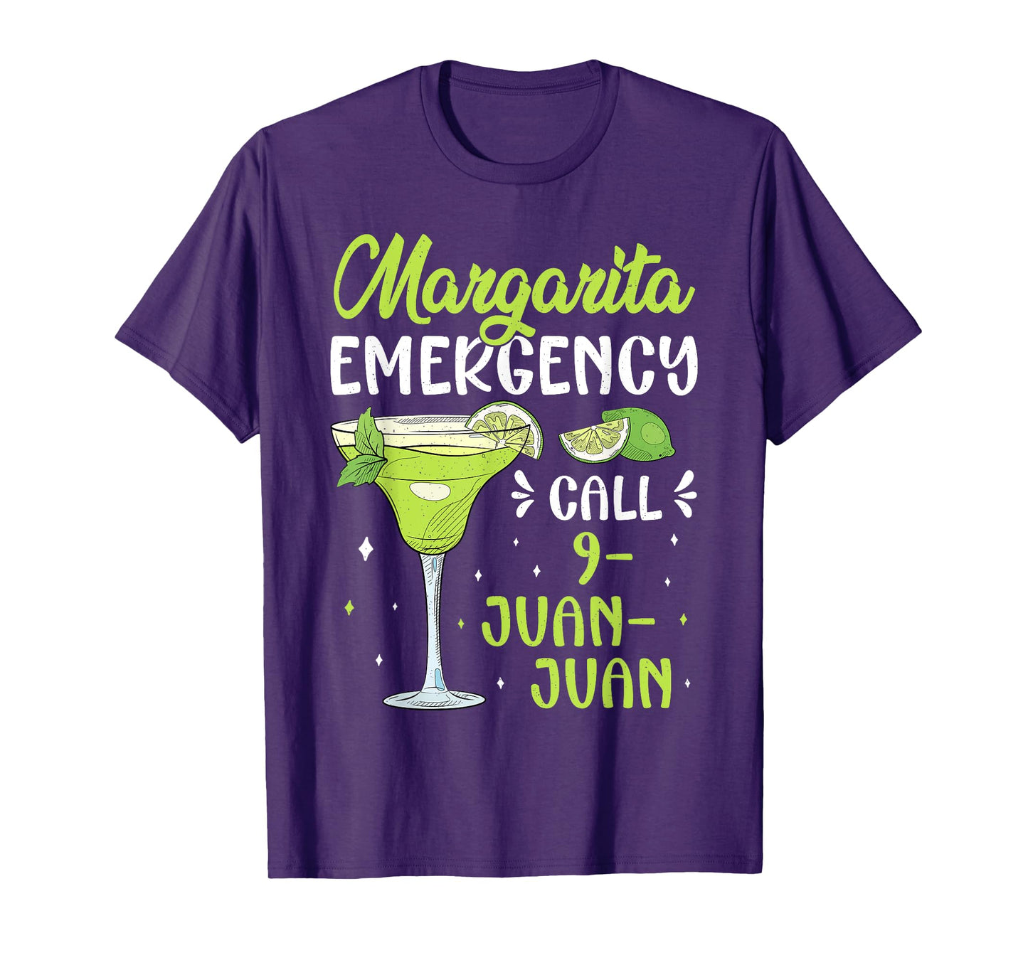 Margarita Emergency Call 9 Juan Juan Funny Fiesta Drinking T-Shirt