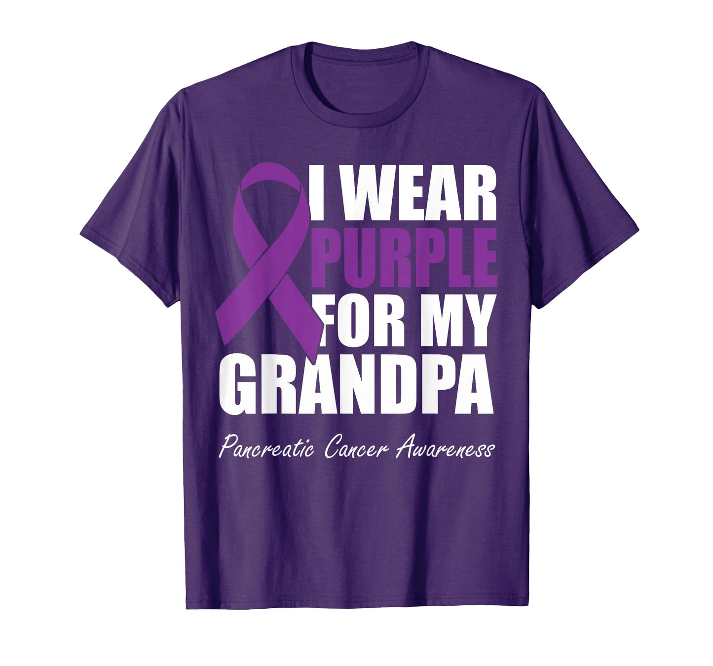 I Wear Purple For My Grandpa Pancreatic Cancer Awareness T-Shirt