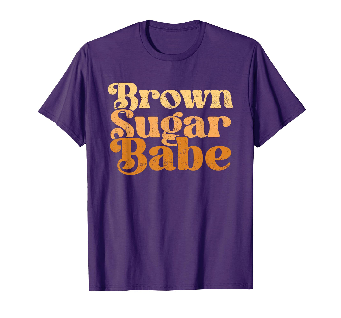 Brown Sugar Babe Shirt Proud Woman Black Melanin Pride T-Shirt
