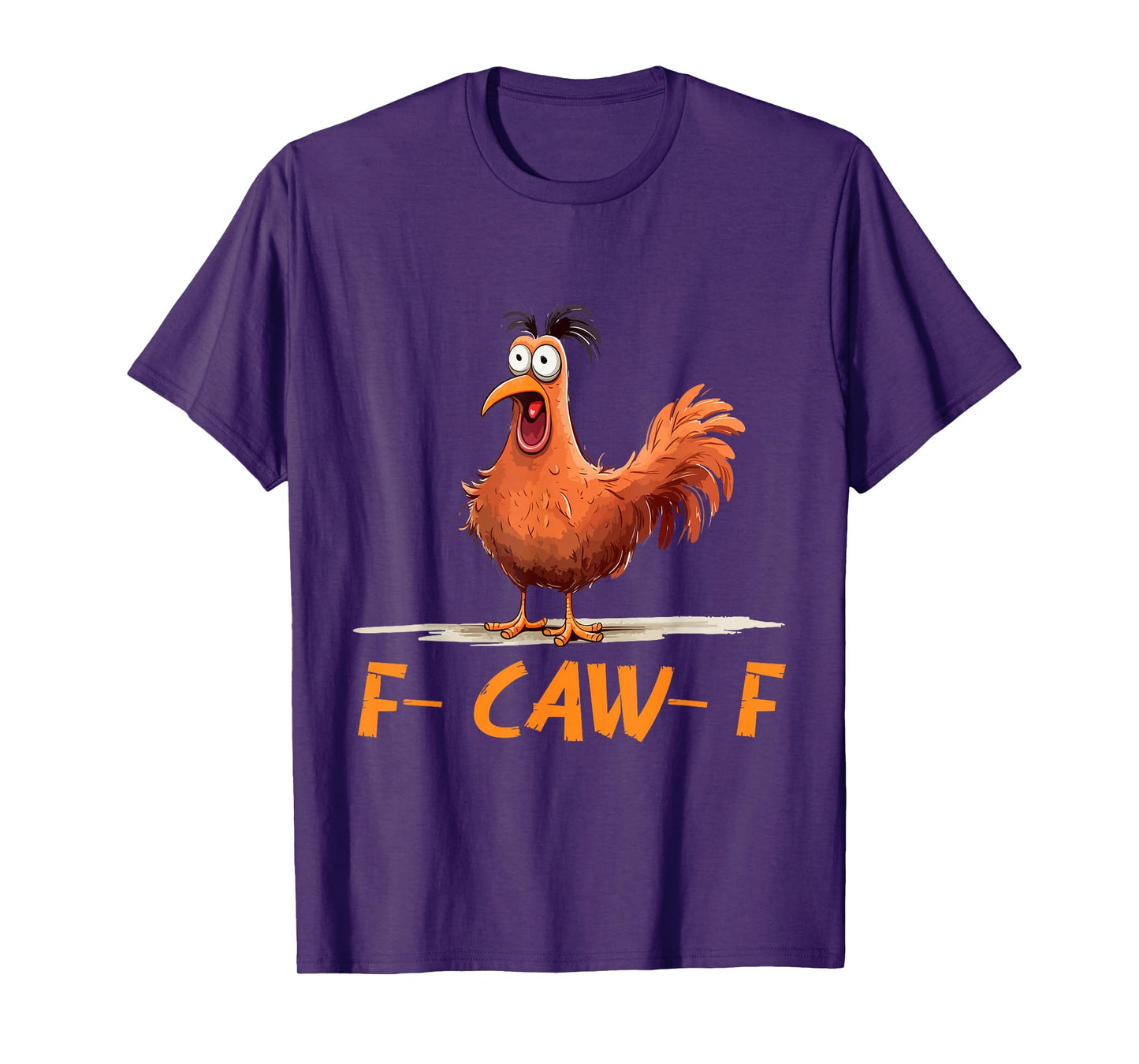 Funny F-Caw-F Chicken Shirts, FCAWF Chicken Men Women T-Shirt