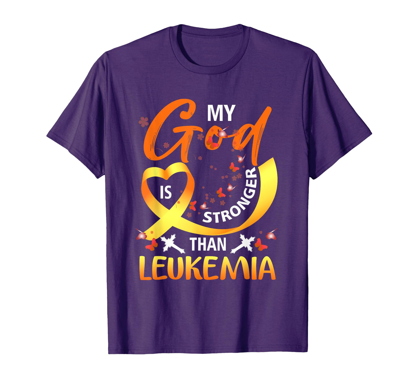 My God Is Stronger Than Leukemia Awareness Christian Support T-Shirt