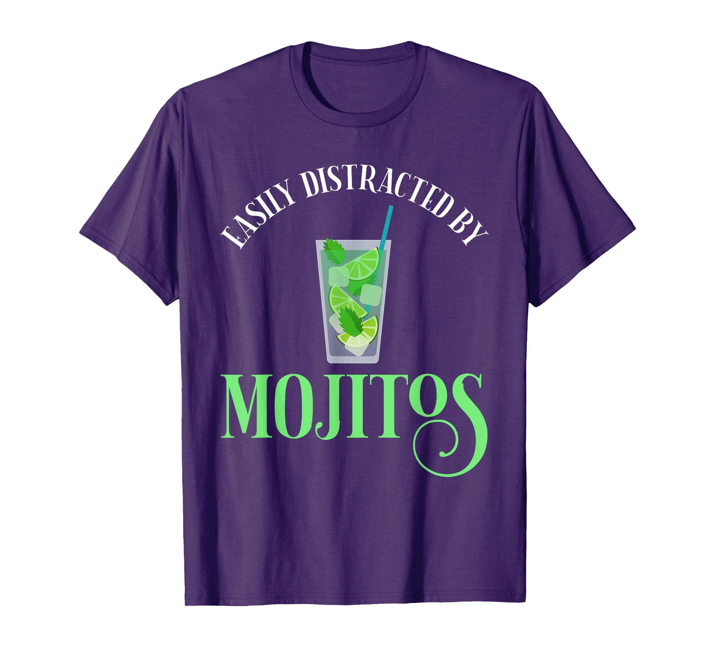 Easily Distracted by Mojitos T-Shirt