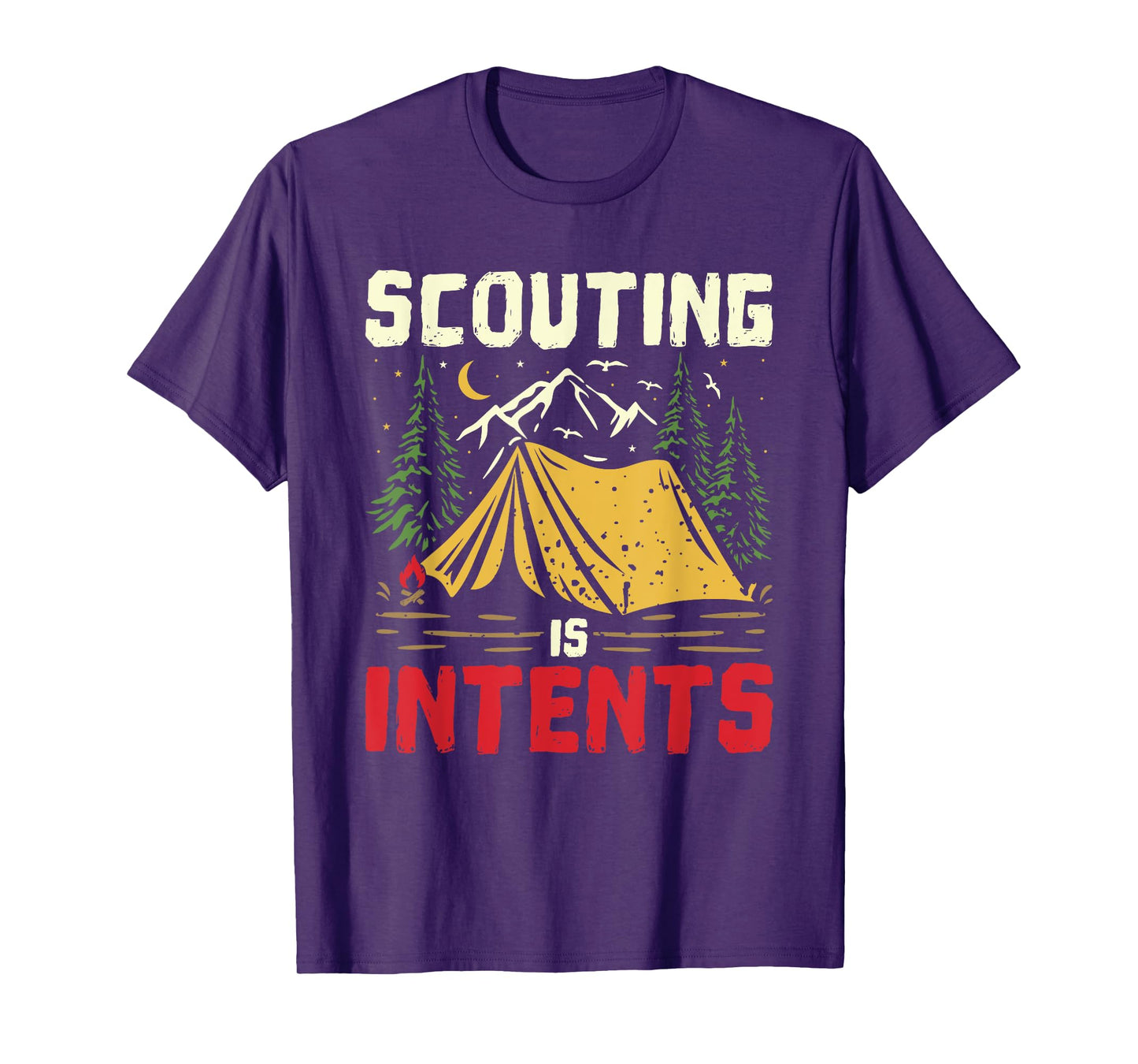 Scouting Is Intents Funny Scout Leader Scouting Camping T-Shirt