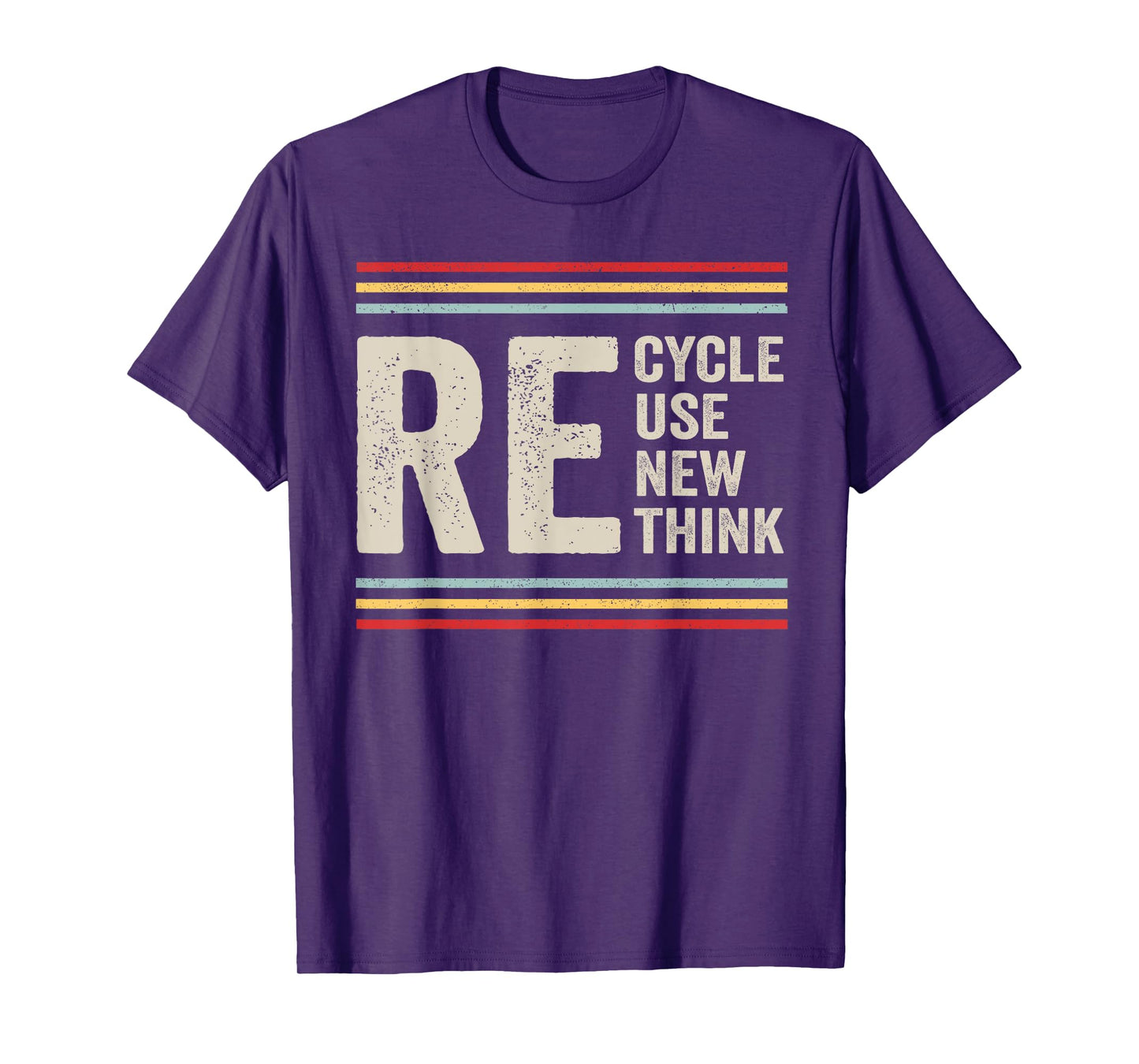 Recycle Reuse Renew Rethink Earth Day Activism Vintage T-Shirt