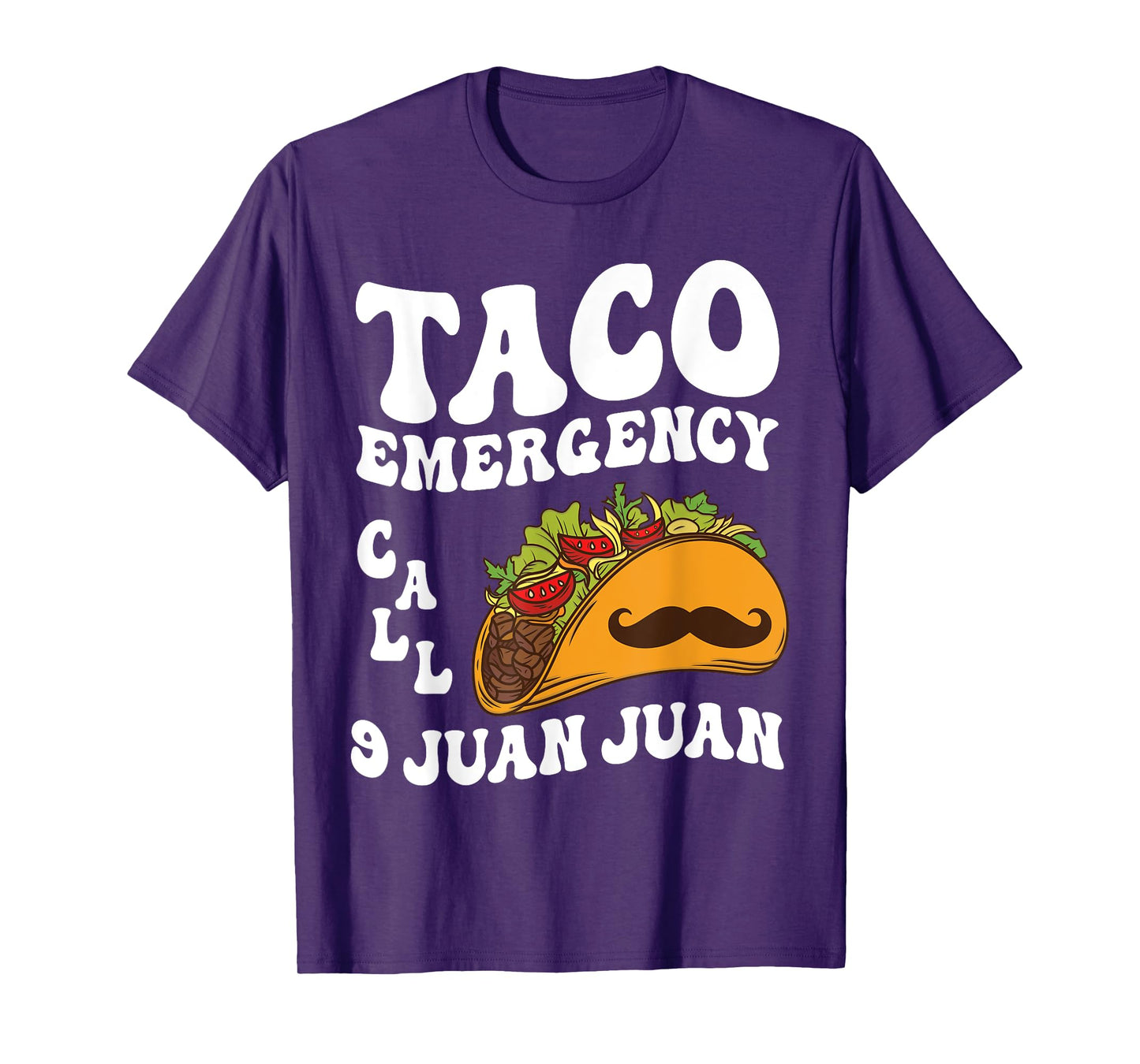 Taco Emergency Call 9 Juan Juan Cinco de Mayo Mexican Taco T-Shirt