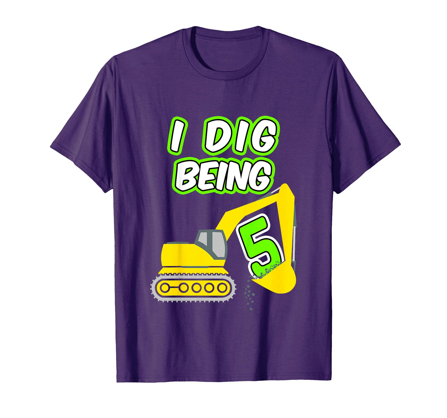 Kids I DIG BEING 5 Kids 5th Birthday Construction Childs T-shirt