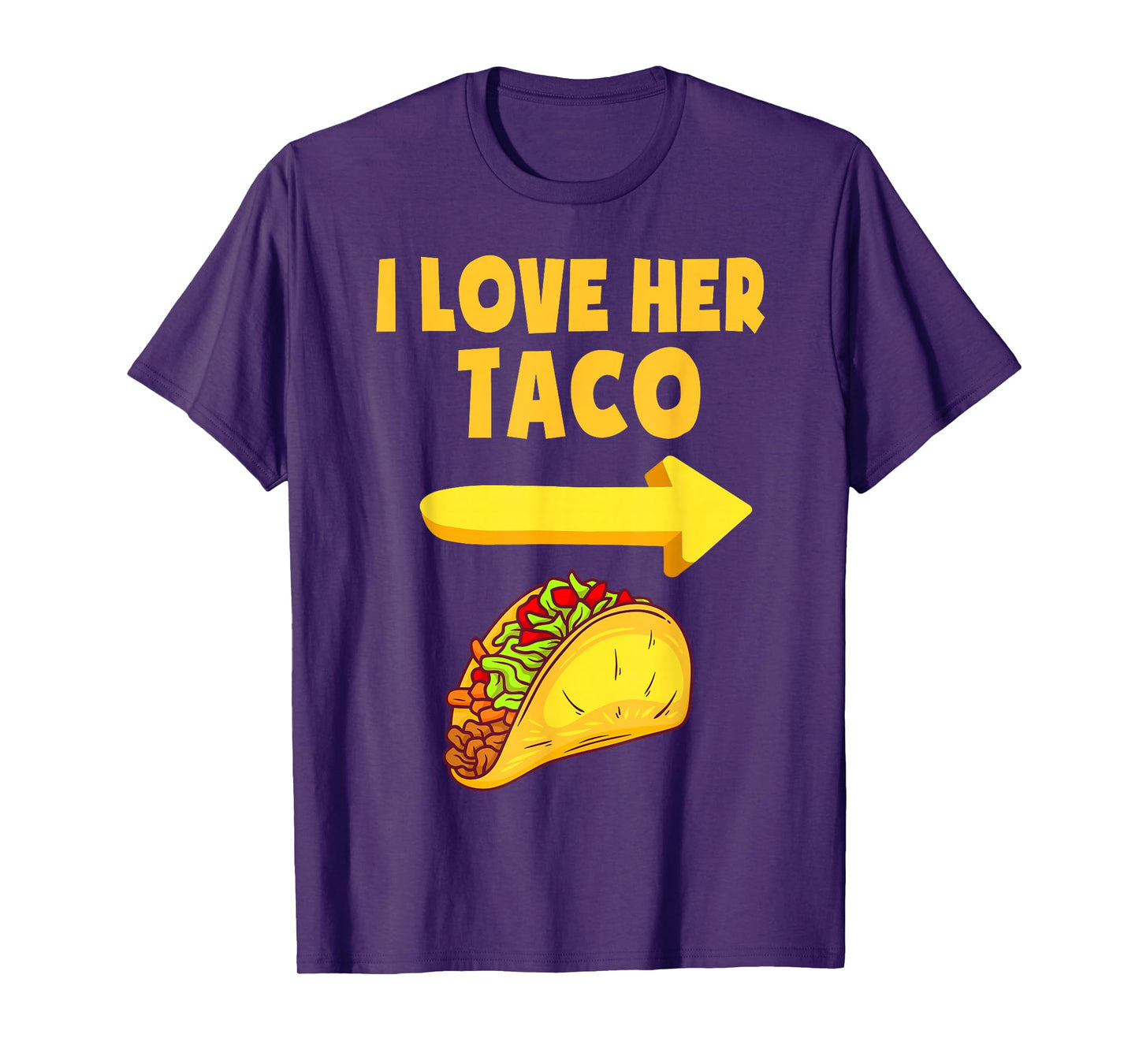 Mens I Love Her Taco Funny Matching Couple Cinco De Mayo Men T-Shirt