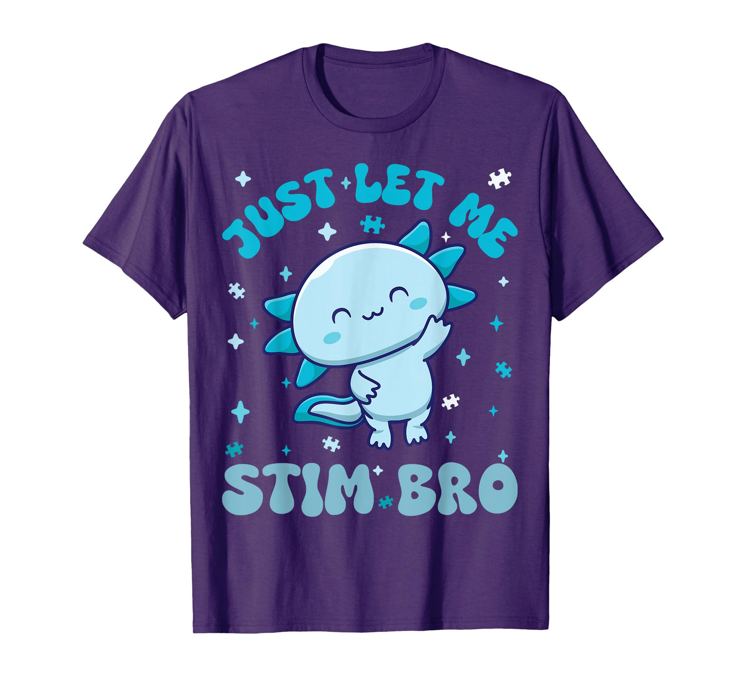Just Let Me Stim Bro Shirt Fun Autism Awareness Axolotl Kids T-Shirt
