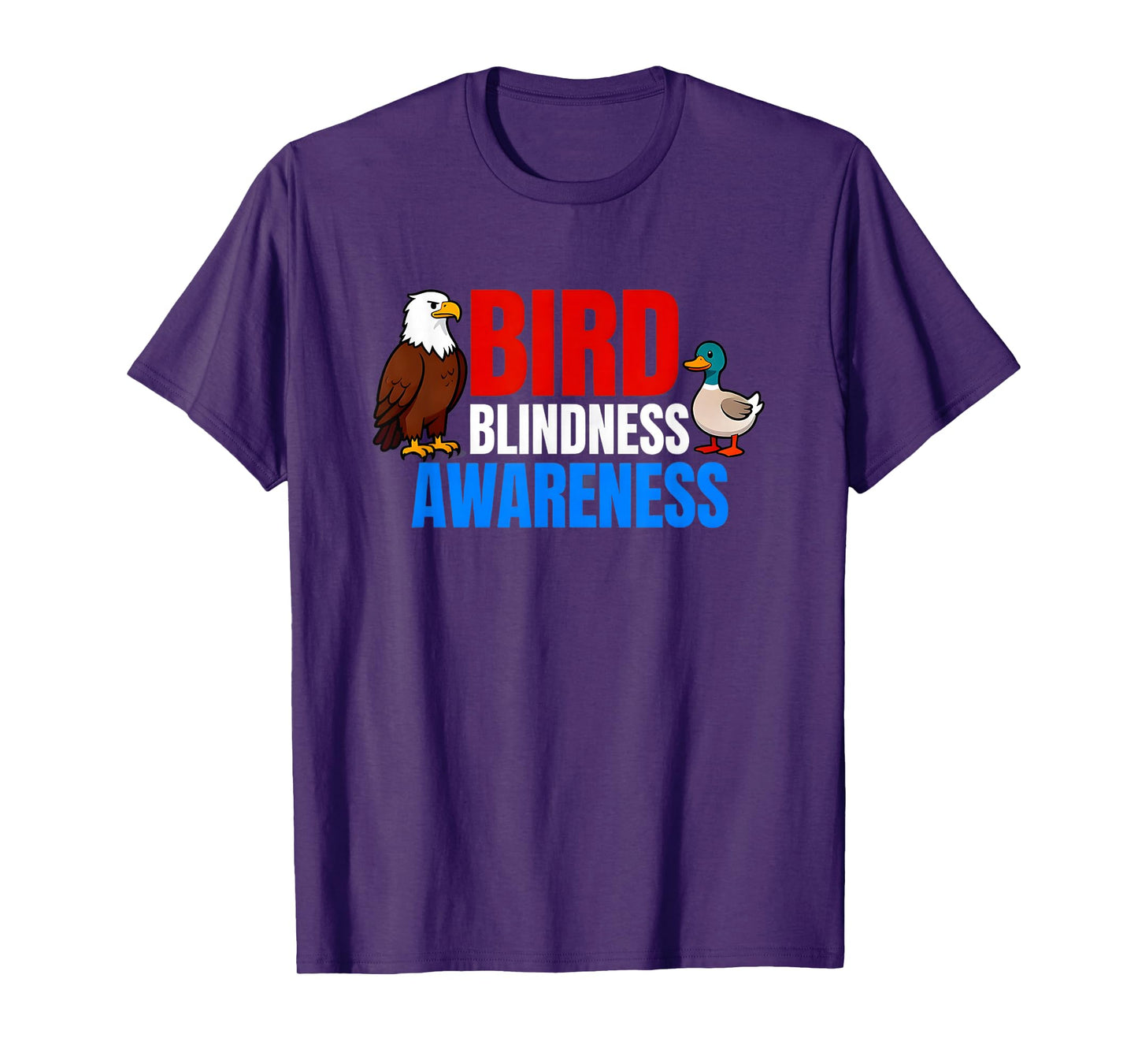 Bird Blindness Awareness Funny Design for Animal Lovers T-Shirt