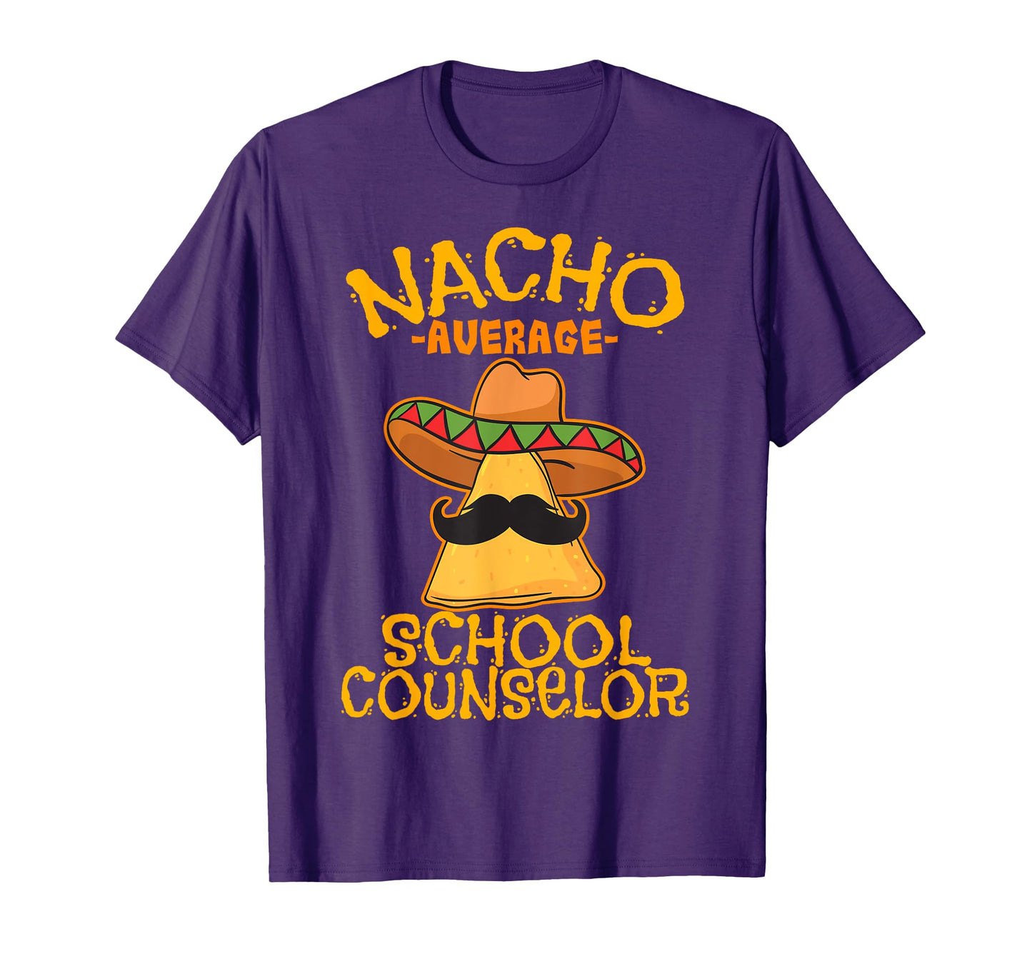 Nacho Average School Counselor Adviser Cinco de Mayo T-Shirt