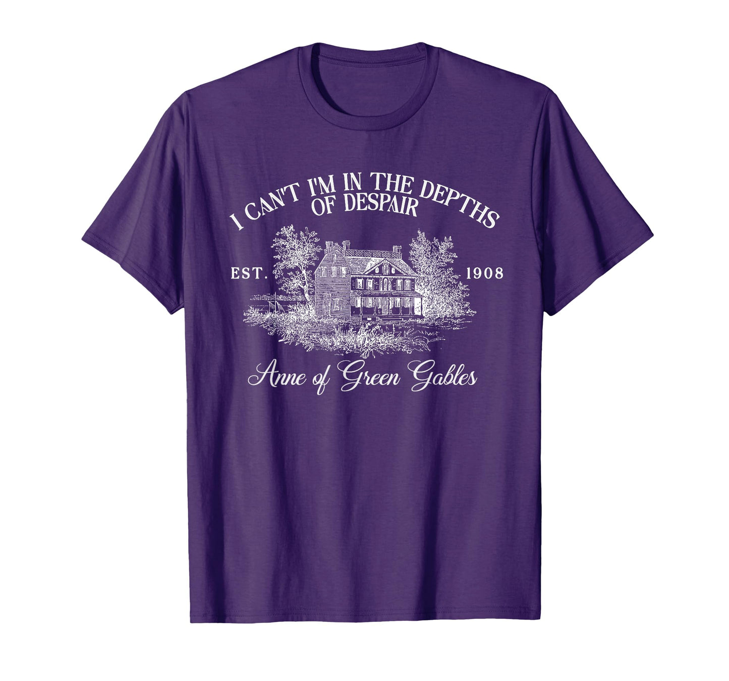 I Can't I'm In The Depths of Despair by L.M. Montgomery T-Shirt