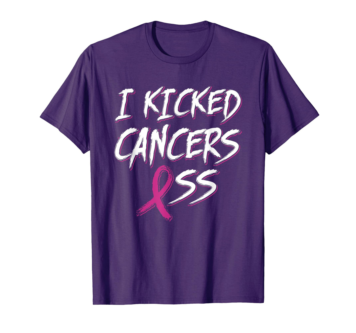 I Kicked Cancer's Ass Pink Ribbon Breast Cancer Awareness T-Shirt