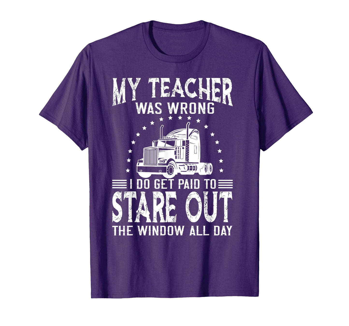 Funny Truck Driver T Shirts & Trucker Gift for Men My Teacher was Wrong Trucker T-Shirt Black Men's Medium Classic Fit Short Sleeve Trucker T-Shirt