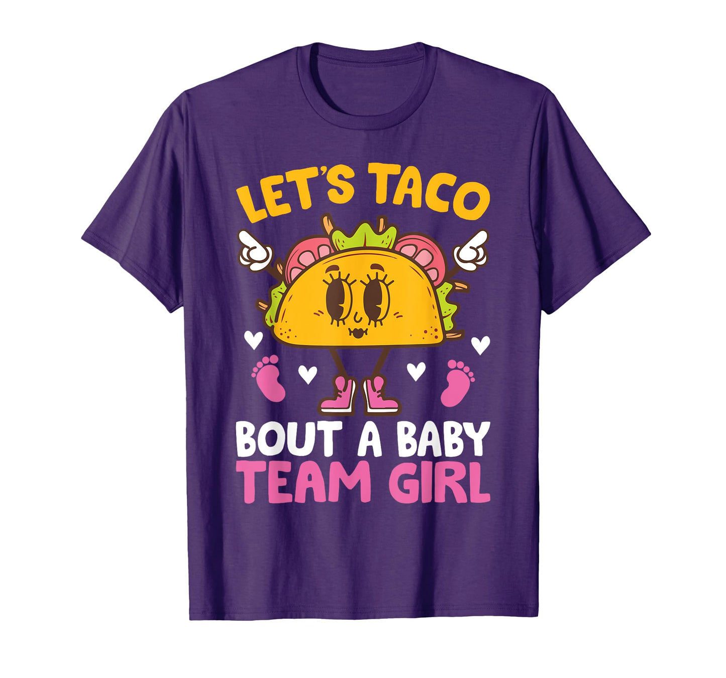 Let's Taco Bout a Baby Team Girl taco gender reveal Matching T-Shirt