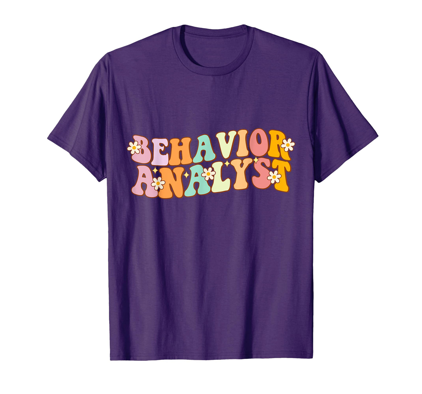 Behavior Analyst Fun Back To School Appreciation T-Shirt