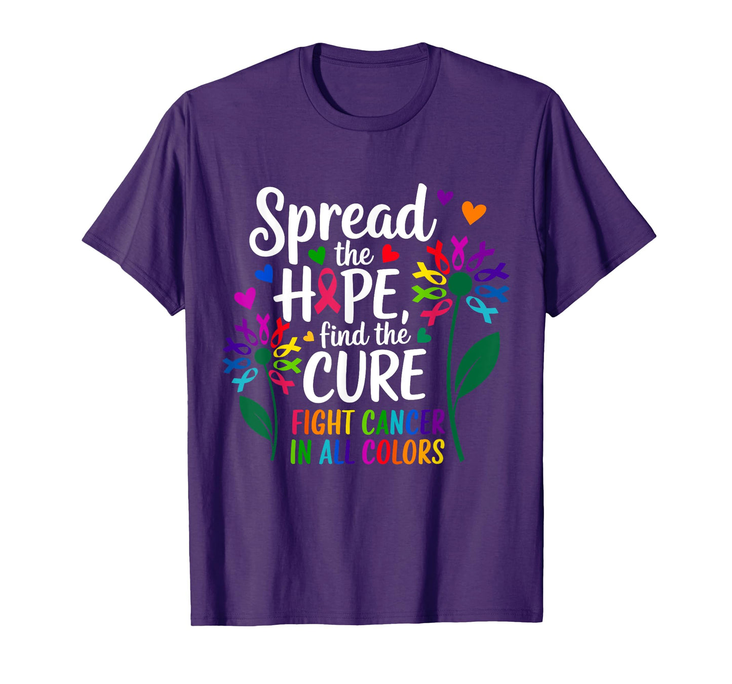 Fight cancer in all and every color ribbons flower heart T-Shirt