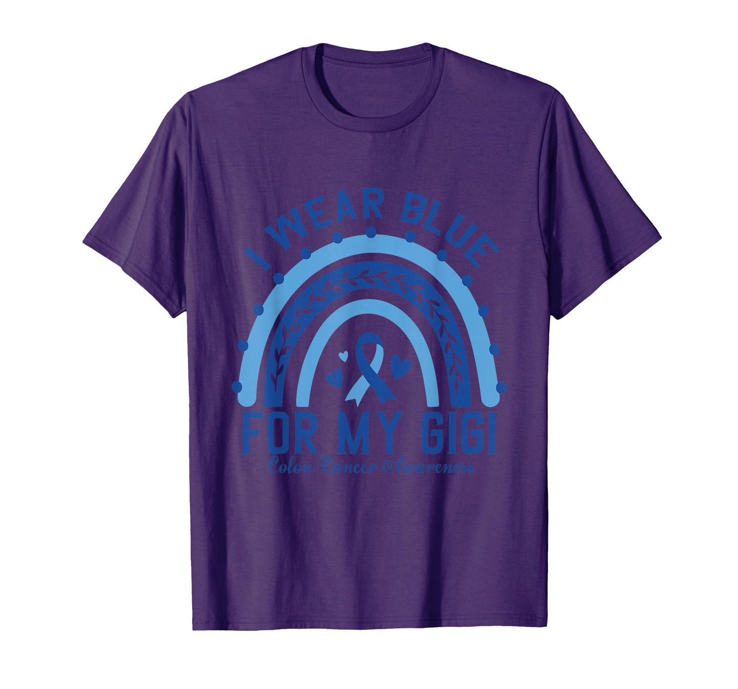 Rainbow I Wear Blue For My Gigi Colon Cancer Awareness T-Shirt