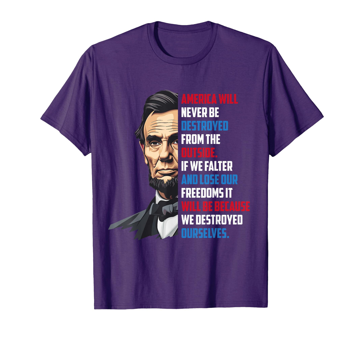 Pro-Democracy Abraham Lincoln Quote Stand For Freedom T-Shirt