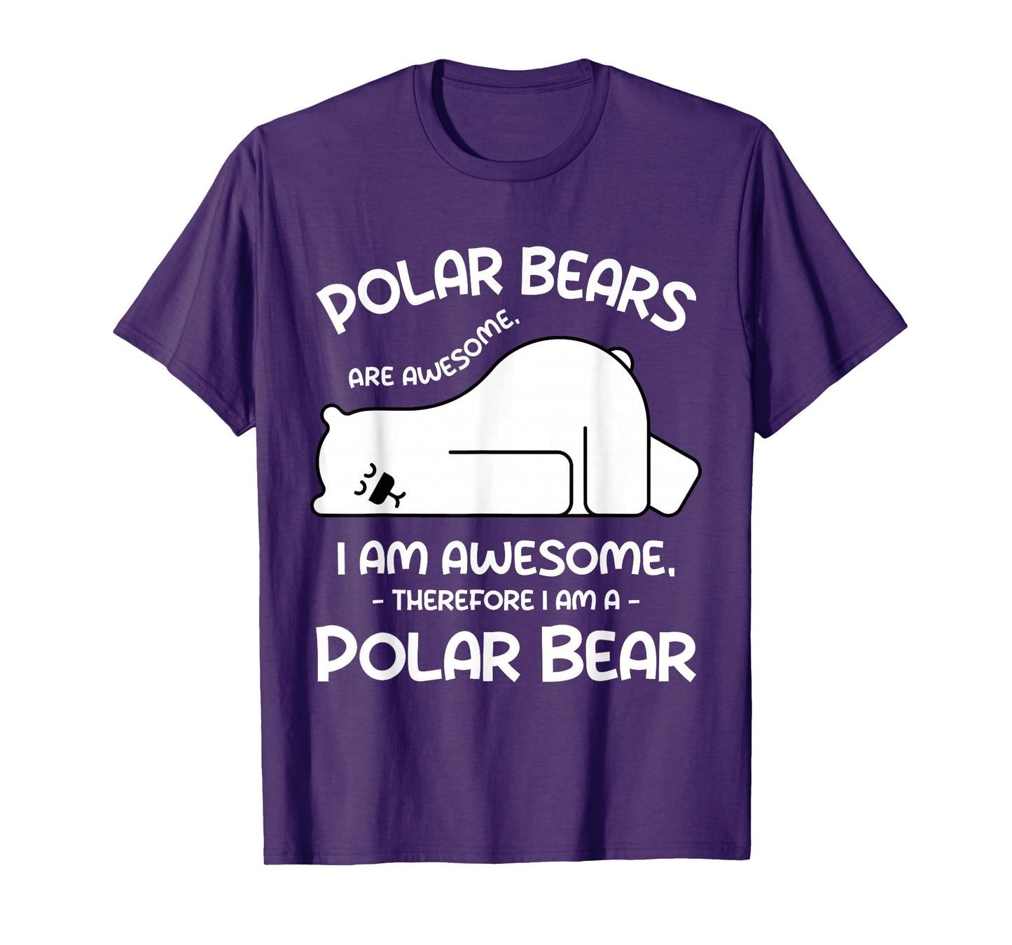 Awesome Cartoon I am a Polar Bear Shirt for Polar Bear Lover T-Shirt