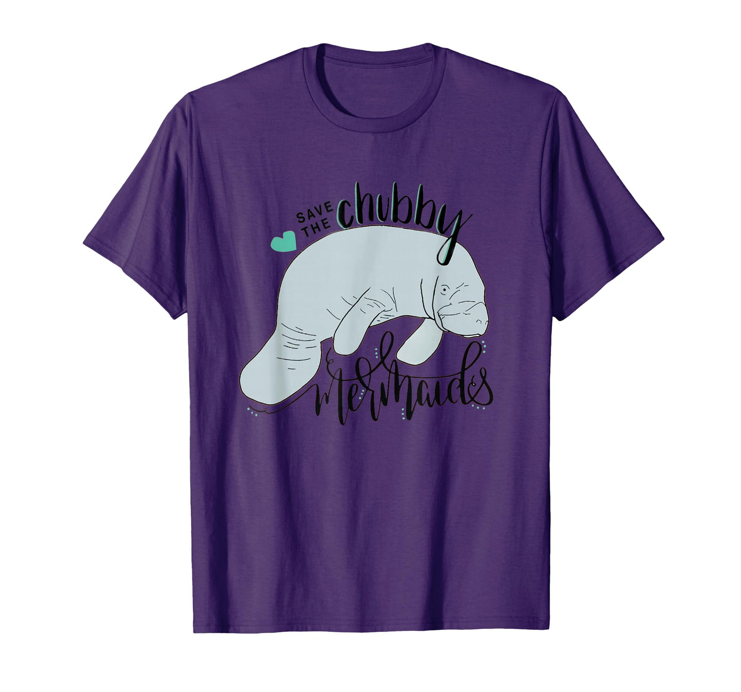 Save the Chubby Mermaid Funny Manatee T-Shirt