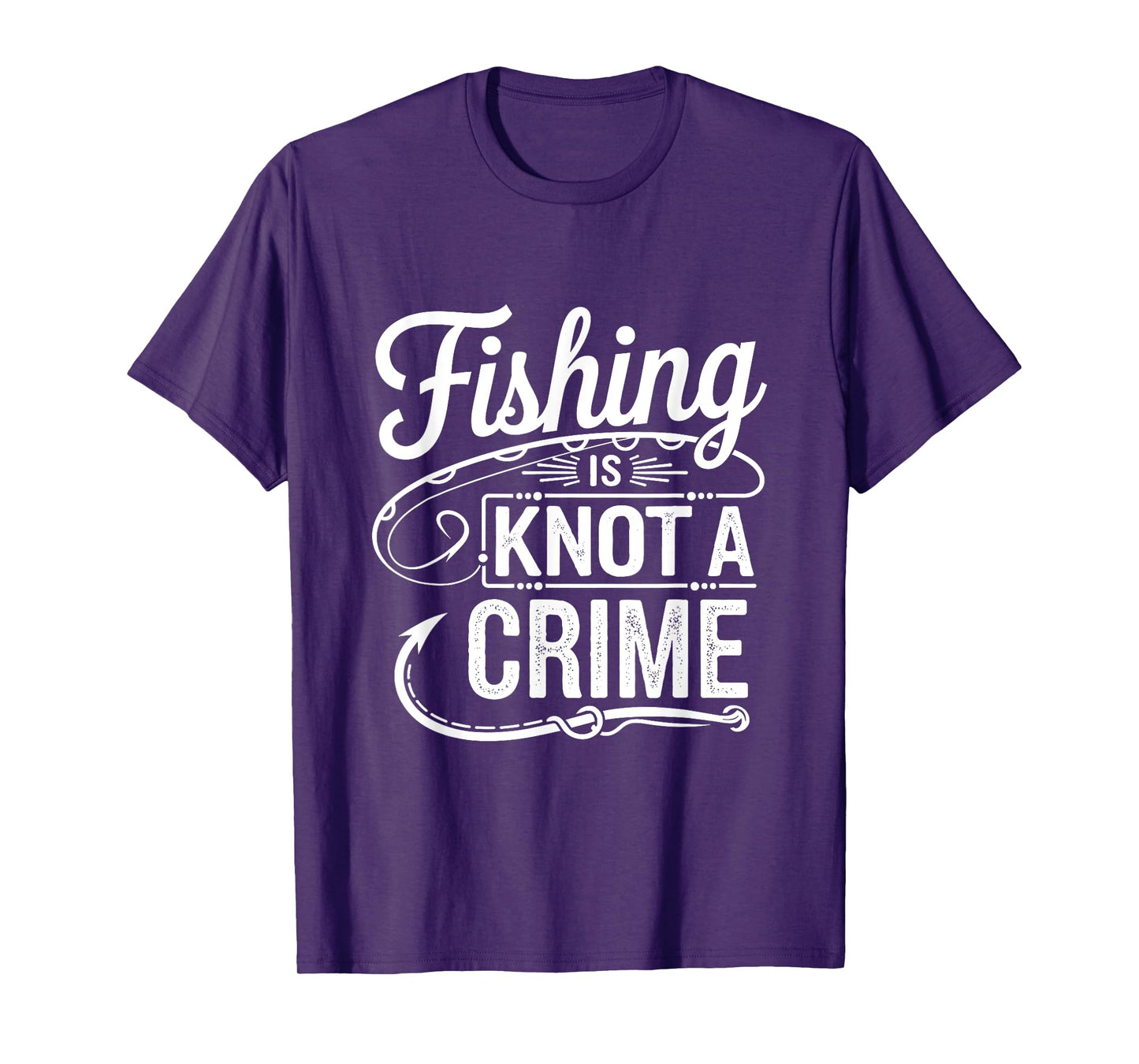 Fishing Is Knot a Crime T-Shirt