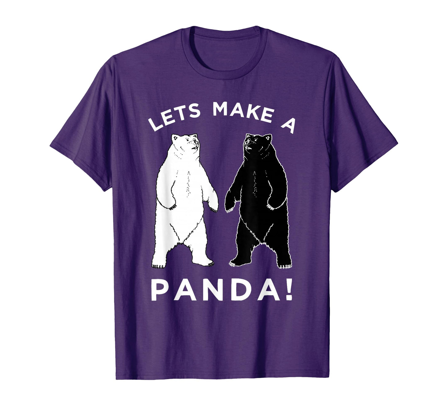 Lets Make A Panda T-Shirt, Funny Bear Graphic Tee T-Shirt