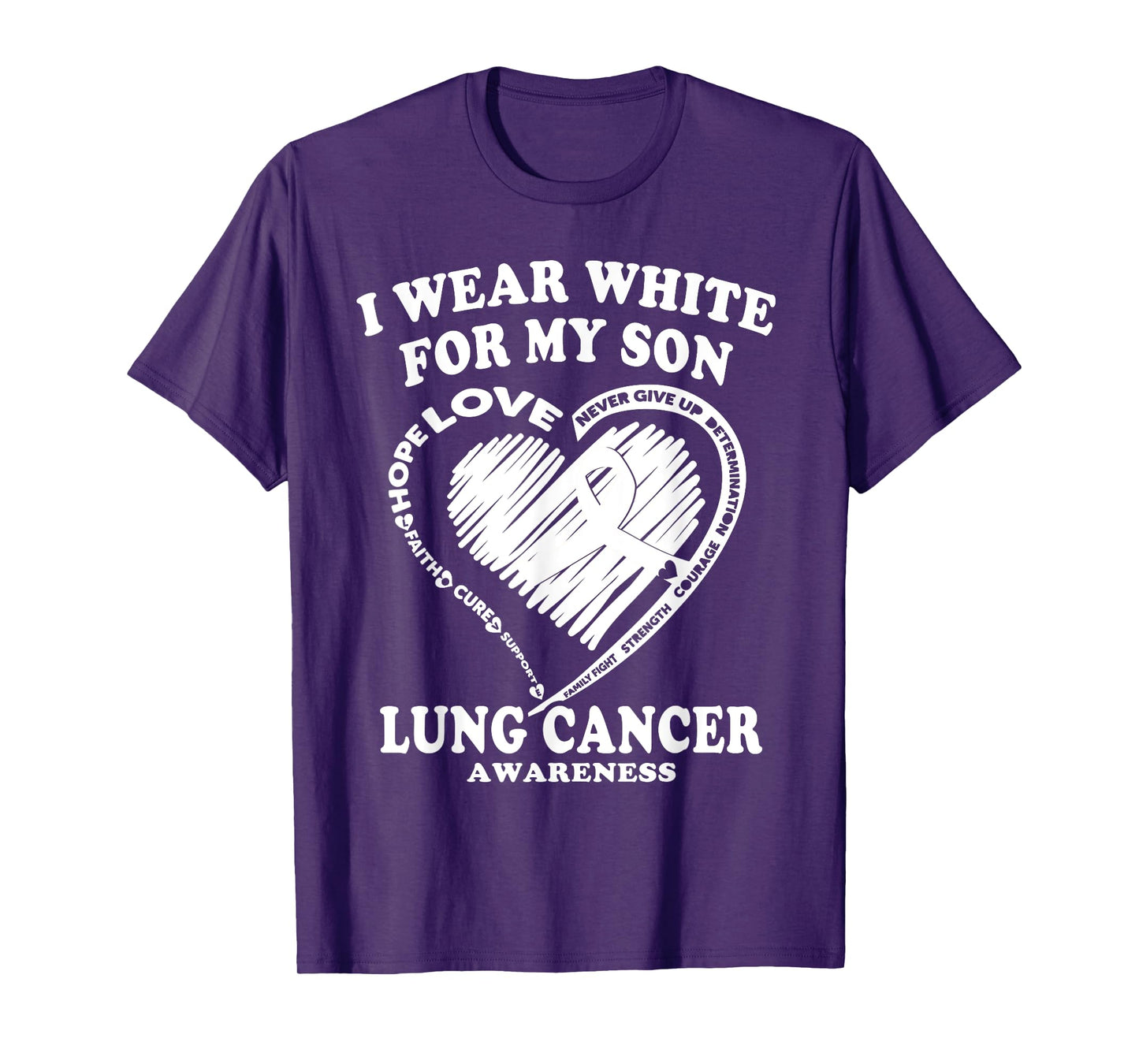 Lung Cancer Awareness T Shirt - I Wear White For My Son T-Shirt