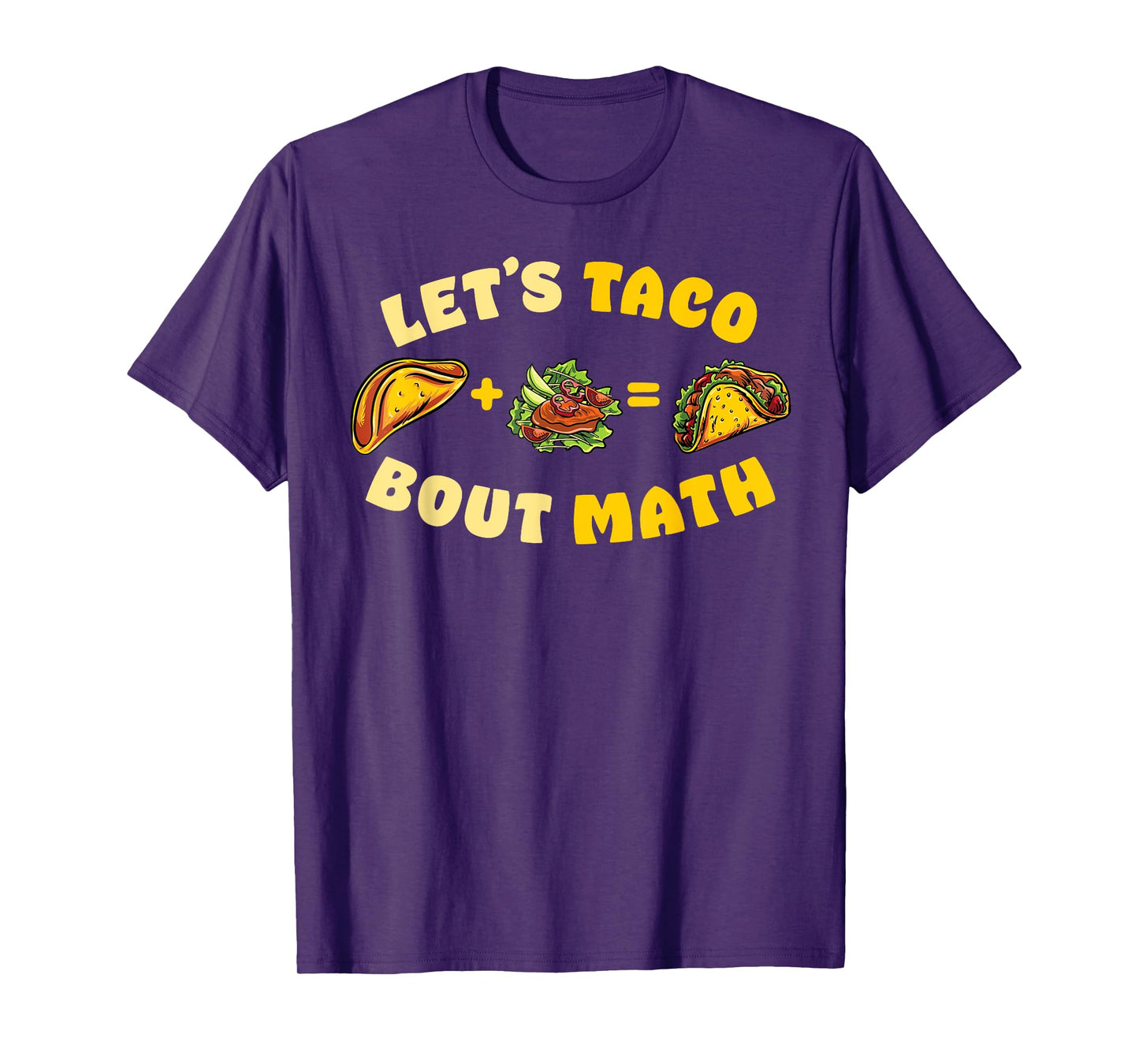 Cinco de Mayo Lets Taco Bout Math Teacher Gift Taco Tuesday T-Shirt for Men Women Girls Kids