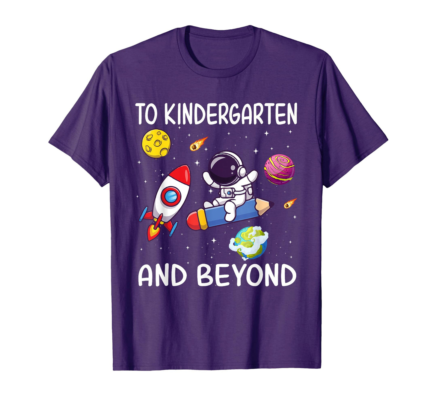 To Kindergarten And Beyond Astronaut Back To School Student T-Shirt