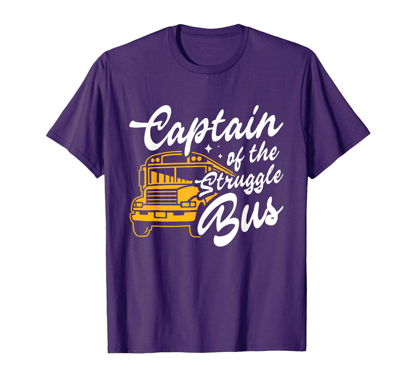 Captain Of The Struggle Bus Funny Costume School Bus Driver T-Shirt