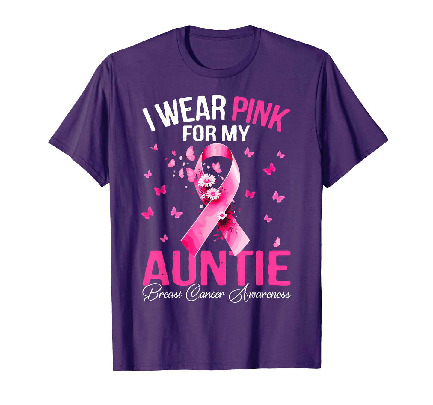 I Wear Pink For My Auntie Breast Cancer Awareness Month Aunt T-Shirt