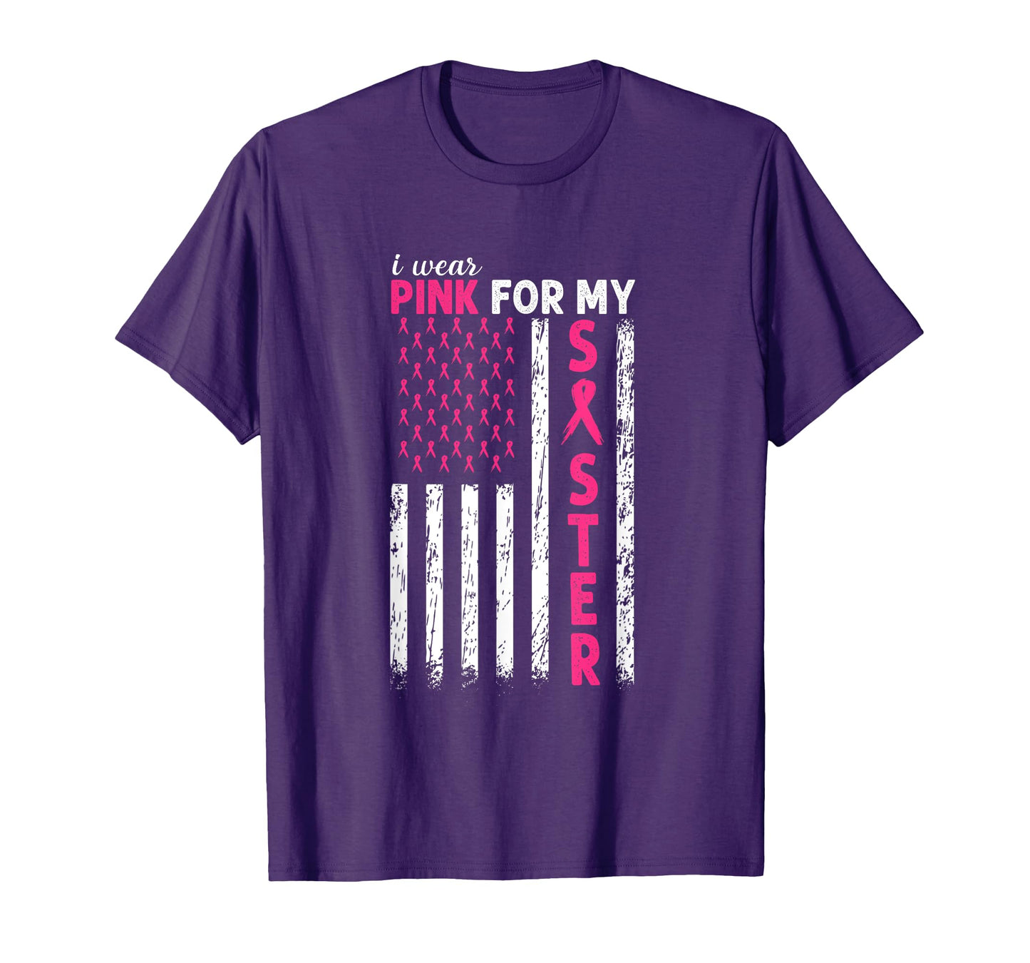 I Wear Pink For My Sister Breast Cancer Awareness Usa Flag T-Shirt for Women Men