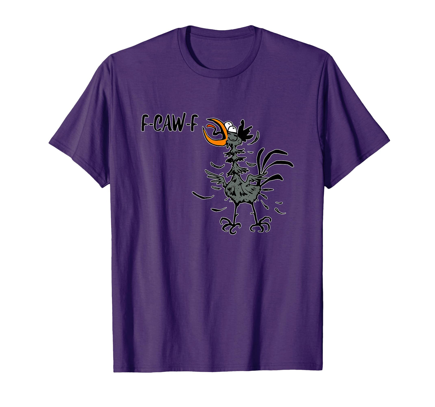 F-CAW-F Funny Quote Witty Meme Gag Crow Bird Cartoon Graphic T-Shirt