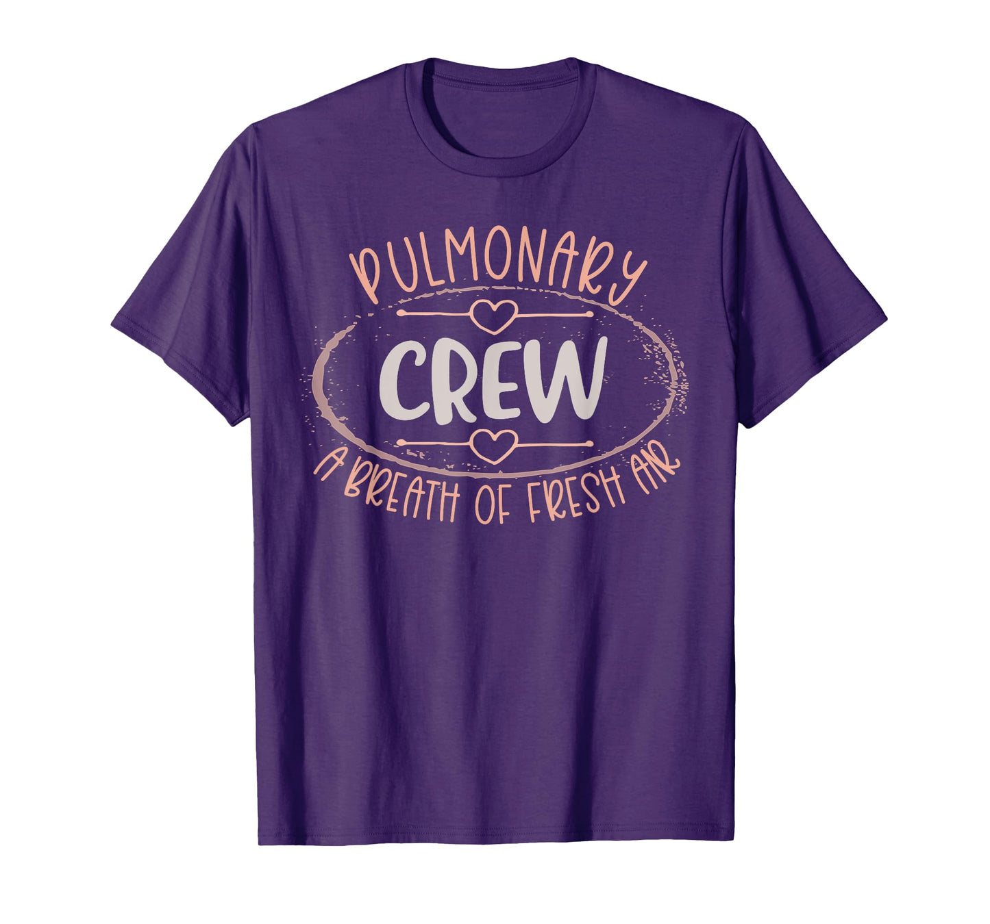 Pulmonary Crew Nurse A Breath Of Fresh Air Pulmonologist T-Shirt