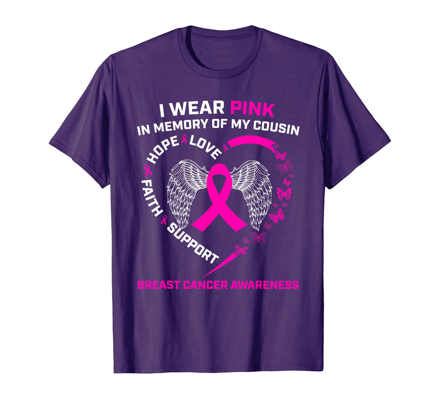 I Wear Pink In Memory Of My Cousin Breast Cancer Awareness T-Shirt