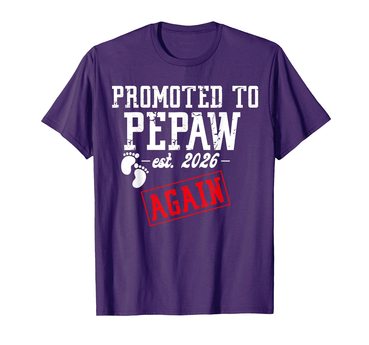 Promoted To PEPAW est 2026 Again Funny Pregnancy Family T-Shirt