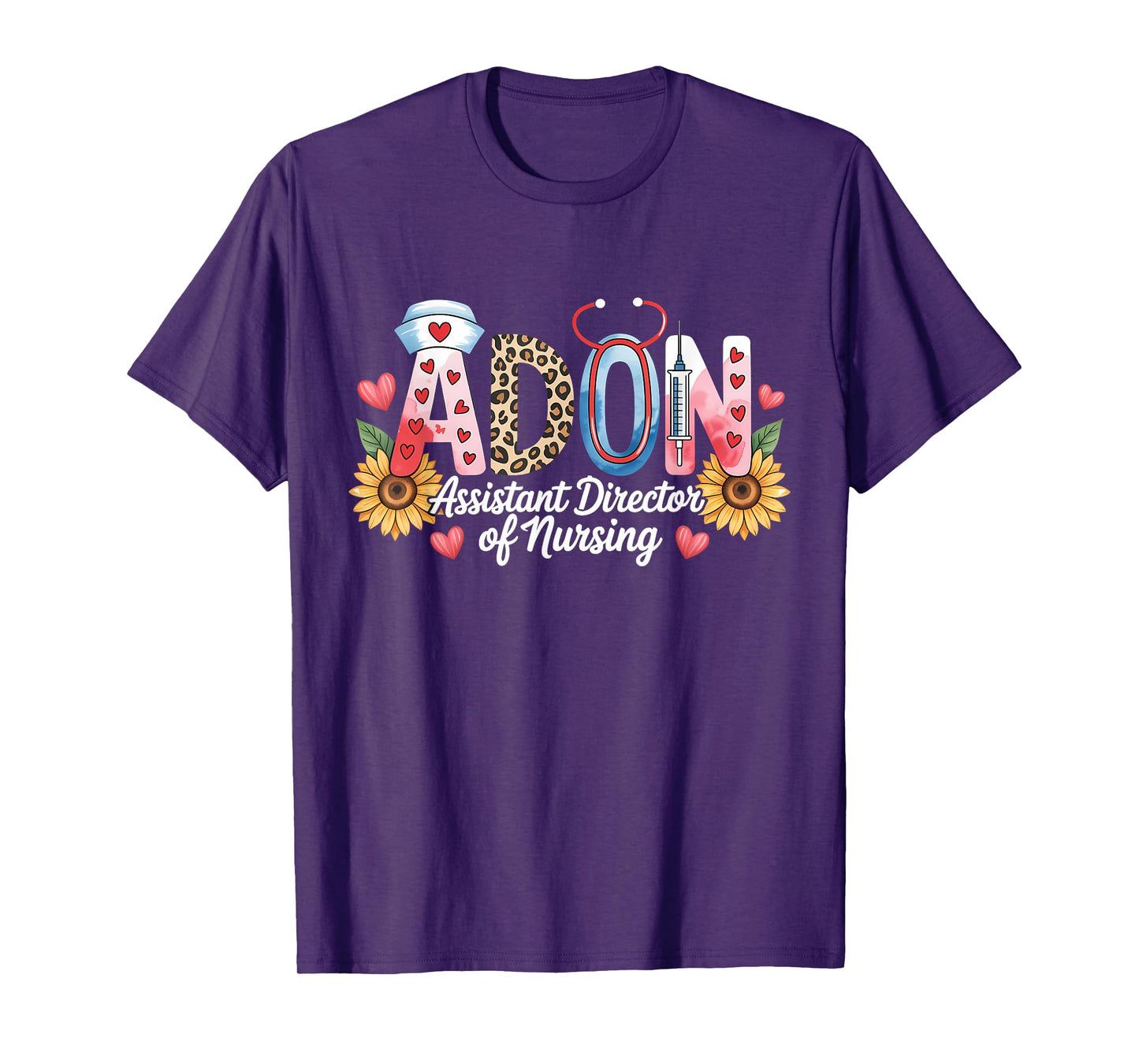 ADON Assistant Director Of Nursing Medical Nurse T-Shirt